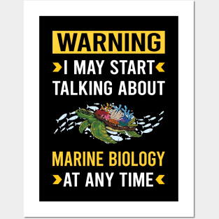 Warning Marine Biology Biologist Posters and Art